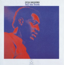 Tell the Truth album by Otis Redding