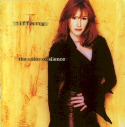 The Color of Silence album by Tiffany
