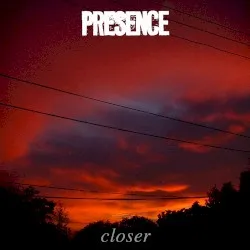 Closer album by Presence