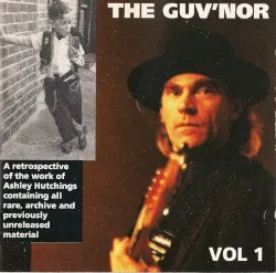The Guv'nor vol 1 album by Ashley Hutchings
