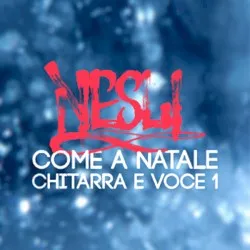 Come a Natale - Chitarra e voce 1 album by Nesli