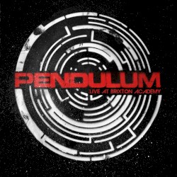 Live at Brixton Academy album by Pendulum