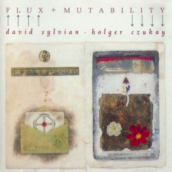 Flux + Mutability album by David Sylvian