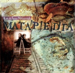 Matapédia album by Kate and Anna McGarrigle