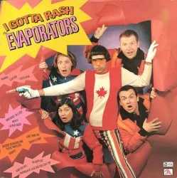 I Gotta Rash/We Are Thee Goblins from Canada album by The Evaporators