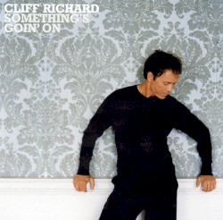 Something's Goin' On album by Cliff Richard