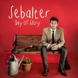 Day of Glory album by Sebalter
