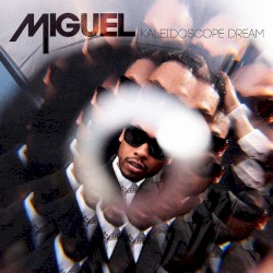 Kaleidoscope Dream album by Miguel