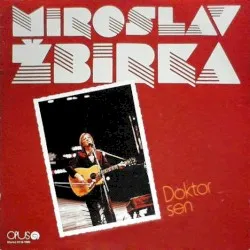 Doktor Sen album by Miroslav Žbirka