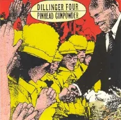 Dillinger Four / Pinhead Gunpowder album by Dillinger Four