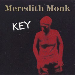 Key album by Meredith Monk