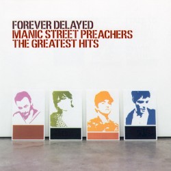 Forever Delayed album by Manic Street Preachers