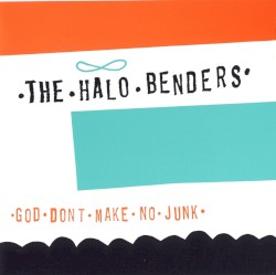 God Don't Make No Junk