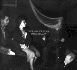 Danse Macabre album by Duran Duran