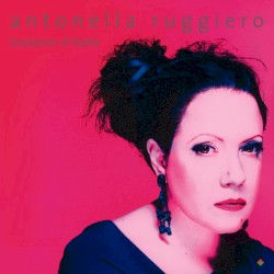 Souvenir d'Italie album by Antonella Ruggiero
