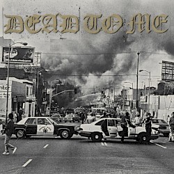 I Wanna Die in Los Angeles album by Dead to Me