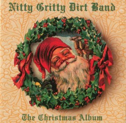 The Christmas Album album by Nitty Gritty Dirt Band