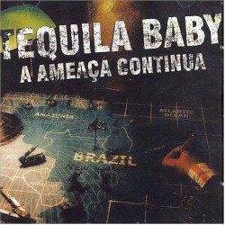 A Ameaça Continua album by Tequila Baby
