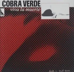 Viva la Muerte album by Cobra Verde