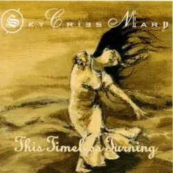 This Timeless Turning album by Sky Cries Mary