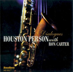 Dialogues album by Houston Person