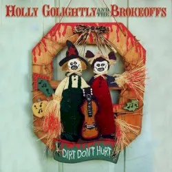 Dirt Don't Hurt album by Holly Golightly