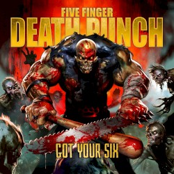 Got Your Six album by Five Finger Death Punch