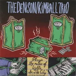 Walls in the City album by The Denison/Kimball Trio