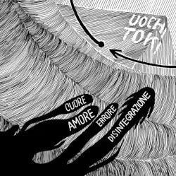Cuore amore errore disintegrazione album by Uochi Toki