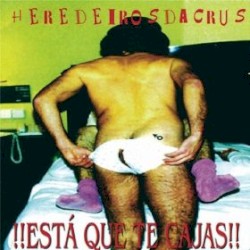 ¡¡Está que te cajas!! album by Heredeiros da Crus