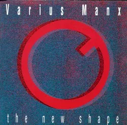 The New Shape album by Varius Manx