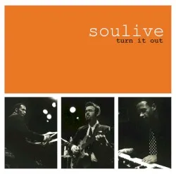 Turn It Out album by Soulive