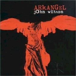 Arkangel album by John Wetton