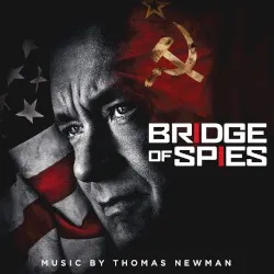 Bridge of Spies – Original Motion Picture Soundtrack album by Thomas Newman