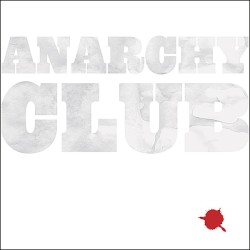 A Single Drop of Red album by Anarchy Club