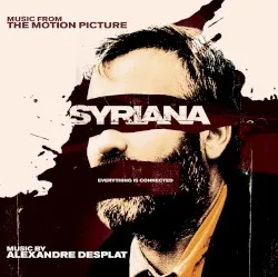 Syriana album by Alexandre Desplat
