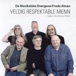 Veldig respektable menn – Sanger av Ray Davies og The Kinks album by Frode Alnæs