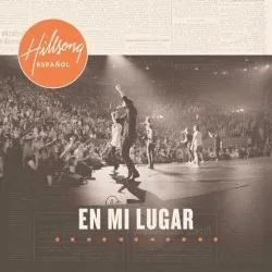 En mi lugar album by Hillsong en Español