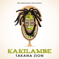 Kakilambe album by Takana Zion