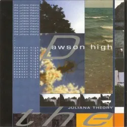 The Juliana Theory / Dawson High Split