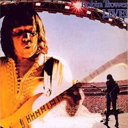 Robin Trower Live album by Robin Trower