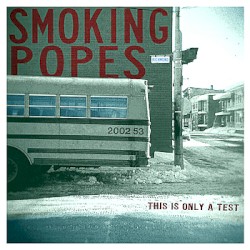 This Is Only a Test album by Smoking Popes
