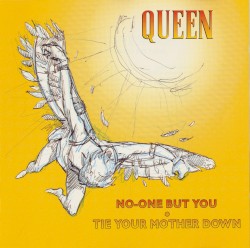 No-One but You / Tie Your Mother Down album by Queen