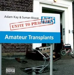 Unfit to Practise album by Amateur Transplants