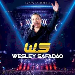 Ao Vivo em Brasília album by Wesley Safadão