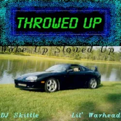 Throwed Up Vol. 2: Wake Up, Slowed Up album by Marcus Money
