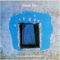 Alla corte di Nefertiti album by Giusto Pio