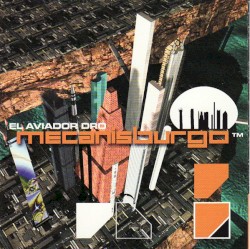 Mecanisburgo album by Aviador Dro