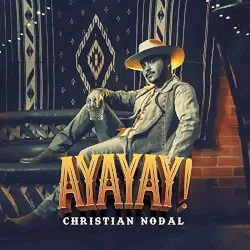 AYAYAY! album by Christian Nodal