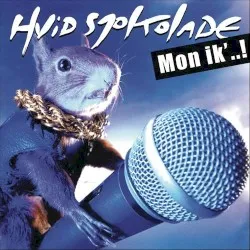 Mon ik'..! album by Hvid Sjokolade